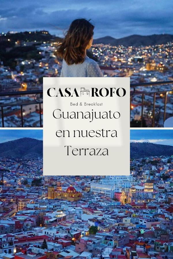 Bed and Breakfast Casa Rofo Guanajuato Zewnętrze zdjęcie